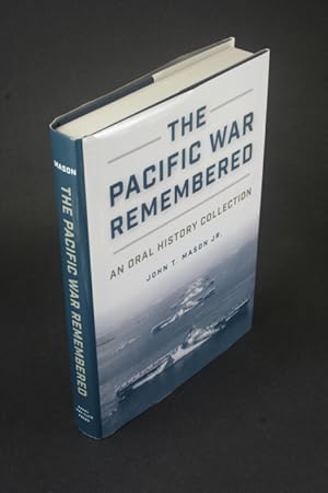 Imagen del vendedor de The Pacific war remembered: an oral history collection. a la venta por Steven Wolfe Books