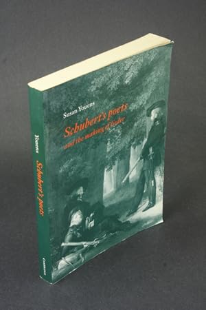 Image du vendeur pour Schubert's poets and the making of Lieder. mis en vente par Steven Wolfe Books