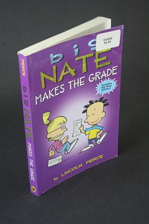 Imagen del vendedor de Big Nate makes the grade. a la venta por Steven Wolfe Books
