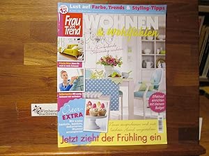 Frau im Trend Wohnen & Wohlfühlen 2/2019 Jetzt zieht der Frühling ein