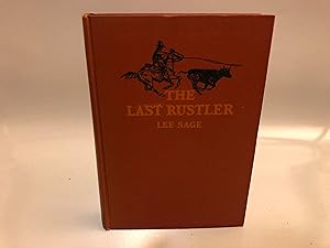 Seller image for The Last Rustler for sale by Needham Book Finders