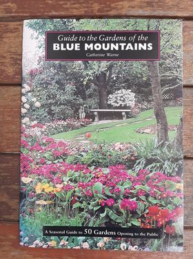 Imagen del vendedor de Guide to the Gardens of the Blue Mountains a la venta por Hill End Books