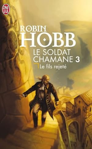 Le Soldat chamane Tome 3 : Le fils rejeté