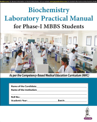 Seller image for Biochemistry Laboratory Practical Manual for Phase-I MBBS Students for sale by Vedams eBooks (P) Ltd