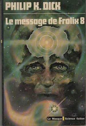 Seller image for Le message de Frolix 8 for sale by davidlong68