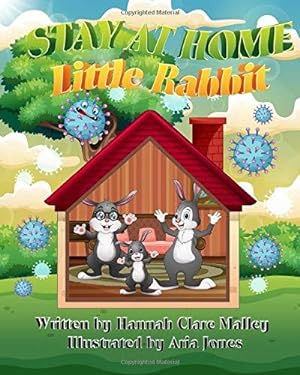 Seller image for Stay at home little rabbit! for sale by WeBuyBooks