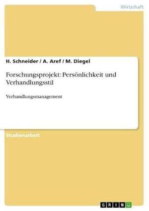 Seller image for Forschungsprojekt: Persnlichkeit und Verhandlungsstil : Verhandlungsmanagement for sale by AHA-BUCH GmbH