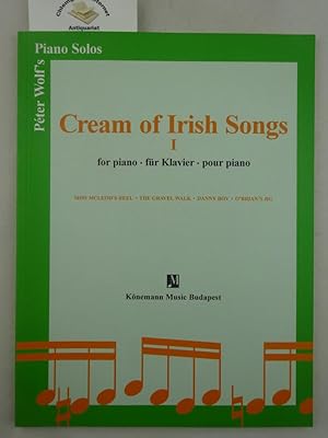 Bild des Verkufers fr Cream of Irish songs I. for piano, fr Klavier pour piano. Pter Wolf's piano solos zum Verkauf von Chiemgauer Internet Antiquariat GbR