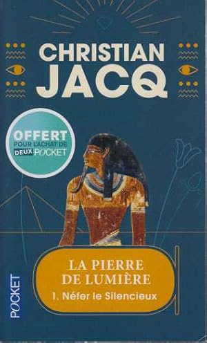 La Pierre de lumière tome 1 : Nefer le silencieux