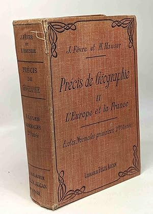 Seller image for Prcis de gographie- coles normales primaires - 2e anne - L'Europe et la France - 341 cartes et gravures for sale by crealivres