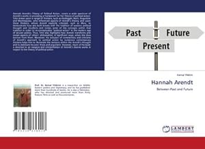 Imagen del vendedor de Hannah Arendt : Between Past and Future a la venta por AHA-BUCH GmbH