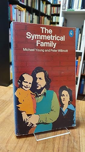 The Symmetrical Family - A Story Of Work And Leisure In The London Region,