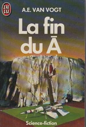 La Fin Du A