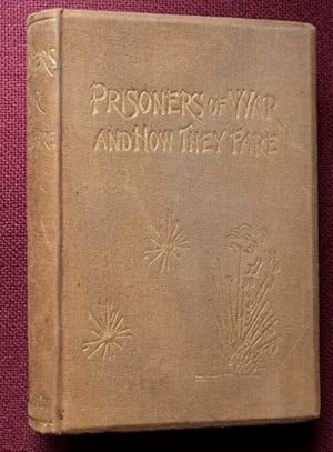 Prisoners of War and How They Fare