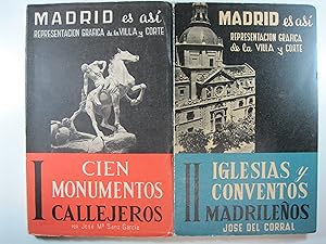 Imagen del vendedor de MADRID ES AS.: REPRESENTACION GRAFICA DE LA VILLA Y CORTE: 1, CIEN MOMUMENTOS CALLEJEROS. 2, IGLESIAS Y CONVENTOS MADRILEOS a la venta por Costa LLibreter