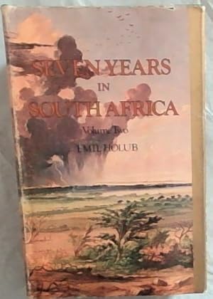 Bild des Verkufers fr Seven years in South Africa: Travels, researches, and hunting adventures, between the diamond-fields and the Zambesi, 1872-79 (Africana reprint library) zum Verkauf von Chapter 1