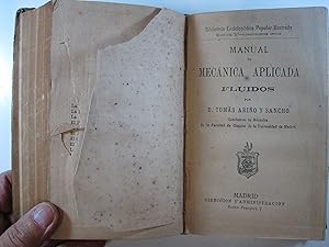 Seller image for MANUAL DE ENTOMOLOGIA, 1 Y 2 PARTE.MANUAL MECNICA APLICADA FLUIDOS. for sale by Costa LLibreter