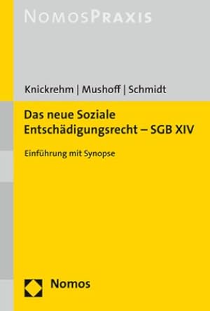 Immagine del venditore per Das neue Soziale Entschdigungsrecht - SGB XIV : Einfhrung mit Synopse venduto da AHA-BUCH GmbH