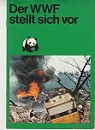 Imagen del vendedor de Der WWF stellt sich vor. a la venta por Buchversand Joachim Neumann