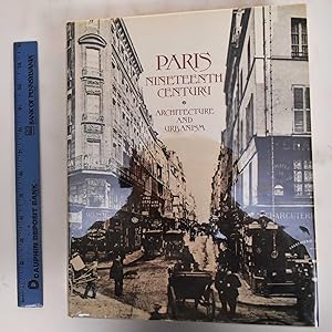 Paris Nineteenth Century: Architecture and Urbanism