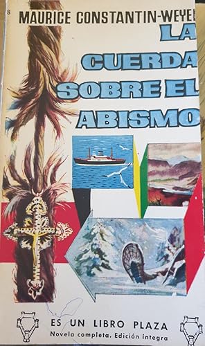 Imagen del vendedor de LA CUERDA SOBRE EL ABISMO. a la venta por Libreria Lopez de Araujo