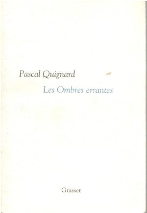 Dernier Royaume tome 1 : Les Ombres errantes - Prix Goncourt 2002