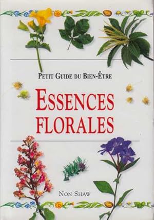 Essences florales - Petit guide du bien être