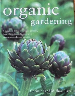 [Organic Gardening] [Author: Christine and Michael Lavelle] [June, 2010]