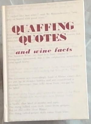 Immagine del venditore per QUAFFING QUOTES and wine facts venduto da Chapter 1