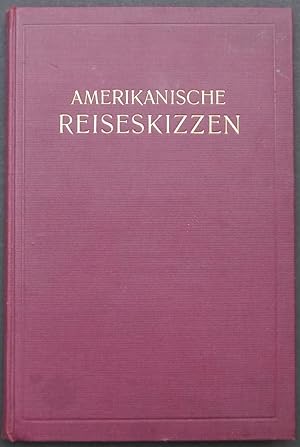 Bild des Verkufers fr Amerikanische Reiseskizzen. Berichte der Teilnehmer des "Coaltar-Trip" im Herbst 1912. Zusammengestellt von Dr. Berthold Rassow. Als Manuskript gedruckt. zum Verkauf von Antiquariat Rainer Schlicht