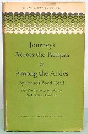 Imagen del vendedor de Journeys Across the Pampas and Among the Andes a la venta por Argyl Houser, Bookseller