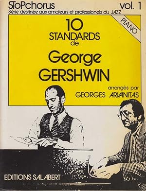 10 standards de George Gershwin stopchorus vol 1 ( piano )