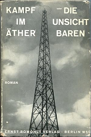 Kampf im Äther oder Die Unsichtbaren. Roman von A. H. Schelle-Noetzel