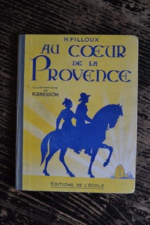 Imagen del vendedor de Au coeur de la Provence a la venta por Un livre en poche