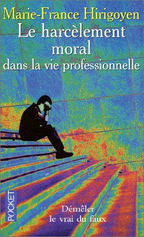 Le Harcèlement moral dans la vie professionnelle