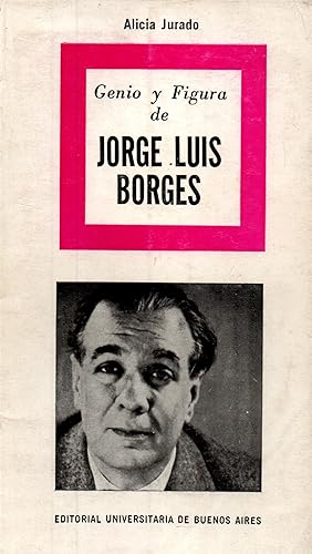 Imagen del vendedor de Genio y figura de Jorge Luis Borges a la venta por JP Livres