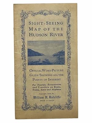 Image du vendeur pour Sight-Seeing Map of the Hudson River: Official World Picture Guide Showing All the Points of Interest mis en vente par Yesterday's Muse, ABAA, ILAB, IOBA