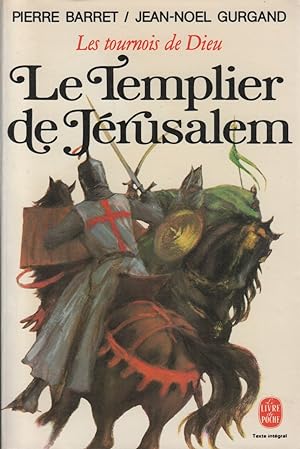 Le templier de Jérusalem (Les tournois de Dieu Tome1)