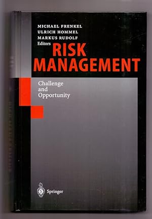 Seller image for Risk Management: Challenge and Opportunity. for sale by Die Wortfreunde - Antiquariat Wirthwein Matthias Wirthwein