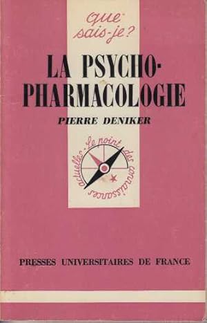 La psycho-pharmacologie