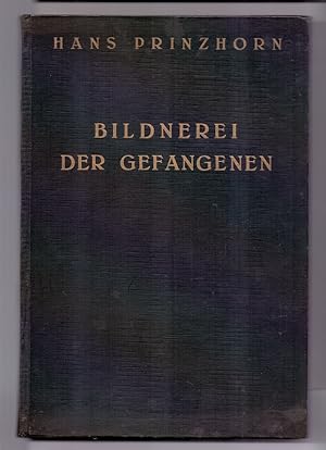 Bildnerei der Gefangenen. Studie zur bildnerischen Gestaltung Ungeübter. Mit 176 Abbildungen.