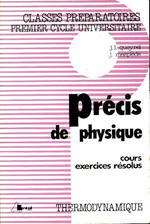 Pr?cis de physique Tome V : Thermodynamique - J. L Queyrel