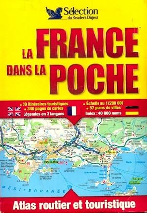 La France dans la poche. Atlas routier et touristique - Collectif