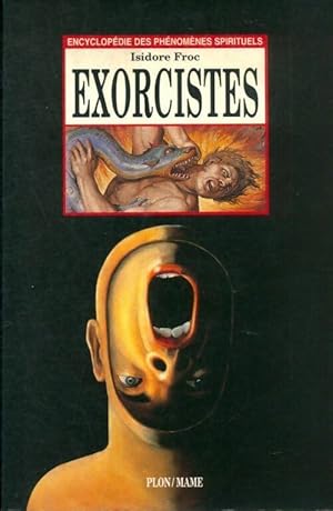 Seller image for Exorcistes - Isidore Froc for sale by Book Hmisphres
