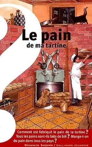 Image du vendeur pour Le pain de ma tartine - Odile Limousin mis en vente par Book Hmisphres