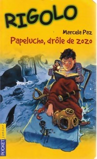 Imagen del vendedor de Rigolo Tome I : Papelucho, dr?le de zozo - Marcela Paz a la venta por Book Hmisphres