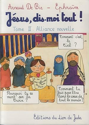 Jesus Dis-Moi Tout ! Tome 2