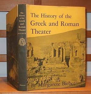 The History of the Greek and Roman Theatre