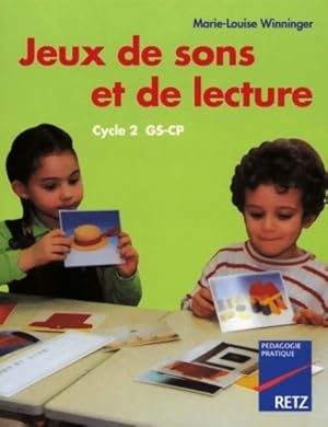 Seller image for Jeux de sons et de lecture - Marie-Louise Winninger for sale by Book Hmisphres