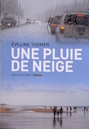 Bild des Verkufers fr Une pluie de neige - Eveline Thomer zum Verkauf von Book Hmisphres